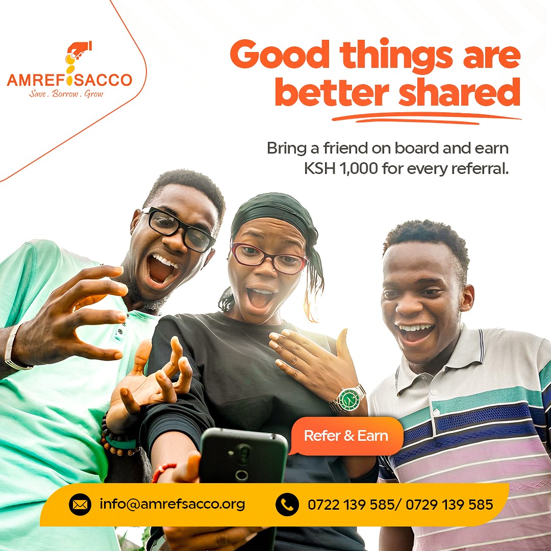 Good things are even better when shared 
Refer a friend to AMREF SACCO and earn Ksh 1,000 for every successful referral.
More members. More rewards. More growth.

#ReferAndEarn #AMREFSACCO #GoodThingsShared #EarnWithAMREF #SaveBorrowGrow #MemberBenefits
