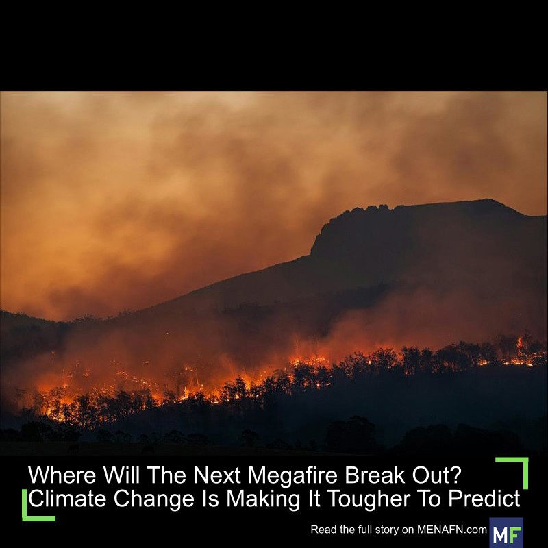 MENAFN's tweet image. Where Will The Next Megafire Break Out? Climate Change Is Making It Tougher To Predict #Where #Next #Megafire #Break #Out? #Climate #Change #Making #Tougher #Predict #USA #Russia #Biden #Ukraine #War #Palestine #Gaza #Israel # dlvr.it/TQByxx
