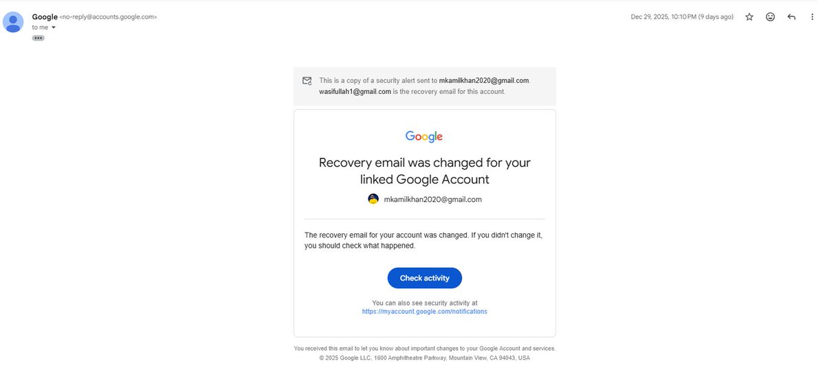 WasifUllah's tweet photo. @TeamYouTube My Gmail account (mkamilkhan2020@gmail.com) was hacked on 29 Dec 2025. Recovery phone &amp; email were removed. I received security alerts on my recovery email but account recovery shows no options.
YouTube channel also affected.
Please assist. https://t.co/Js5flXkYbC