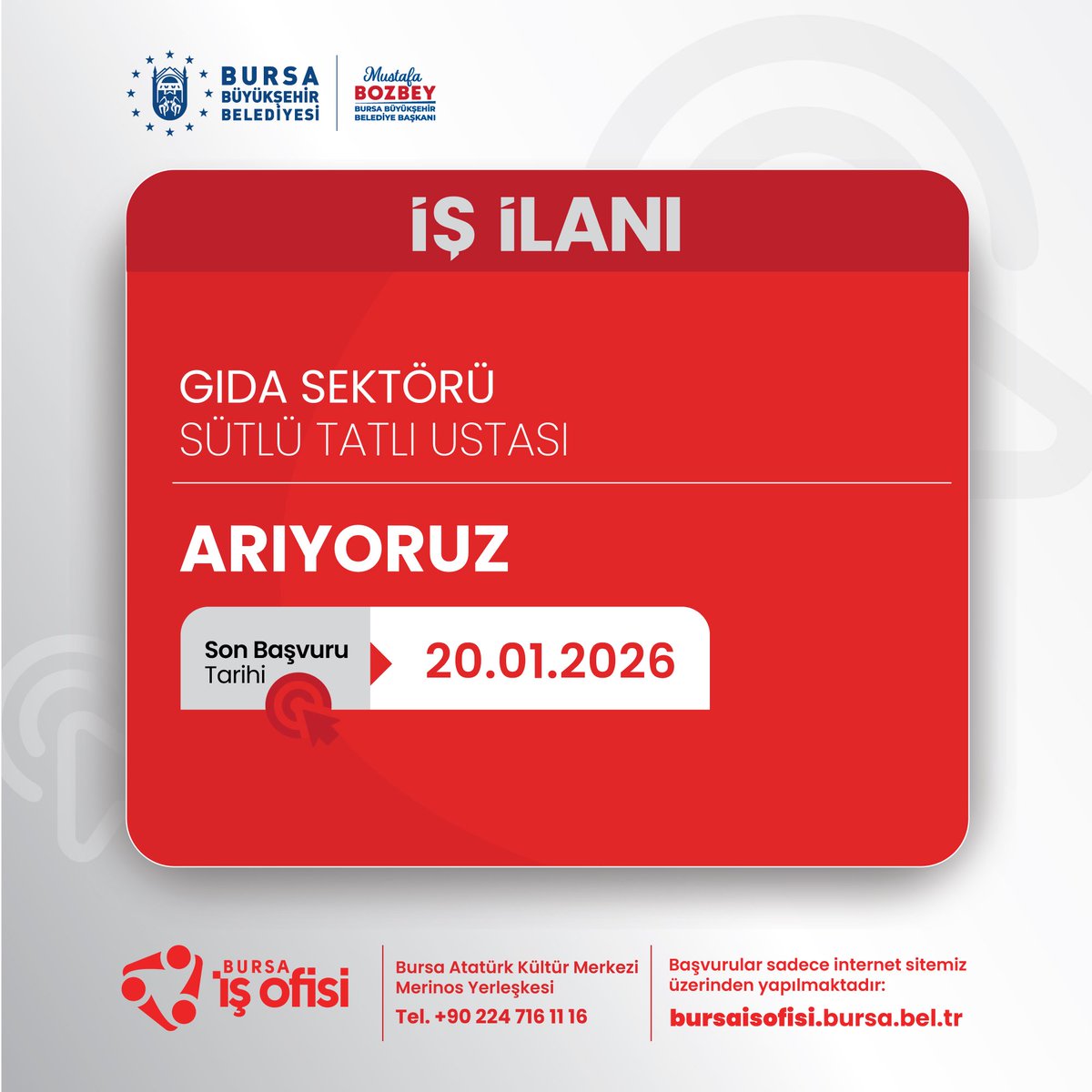 Gıda Sektörü, Sütlü Tatlı Ustası pozisyonunda görev almak üzere ekip arkadaşları arıyoruz.

✅ Çalışma Şekli: Tam Zamanlı
✅ Son Başvuru Tarihi:20.01.2026

Detaylı bilgi ve başvuru için bursaisofisi.bursa.bel.tr adresini ziyaret edebilirsiniz.