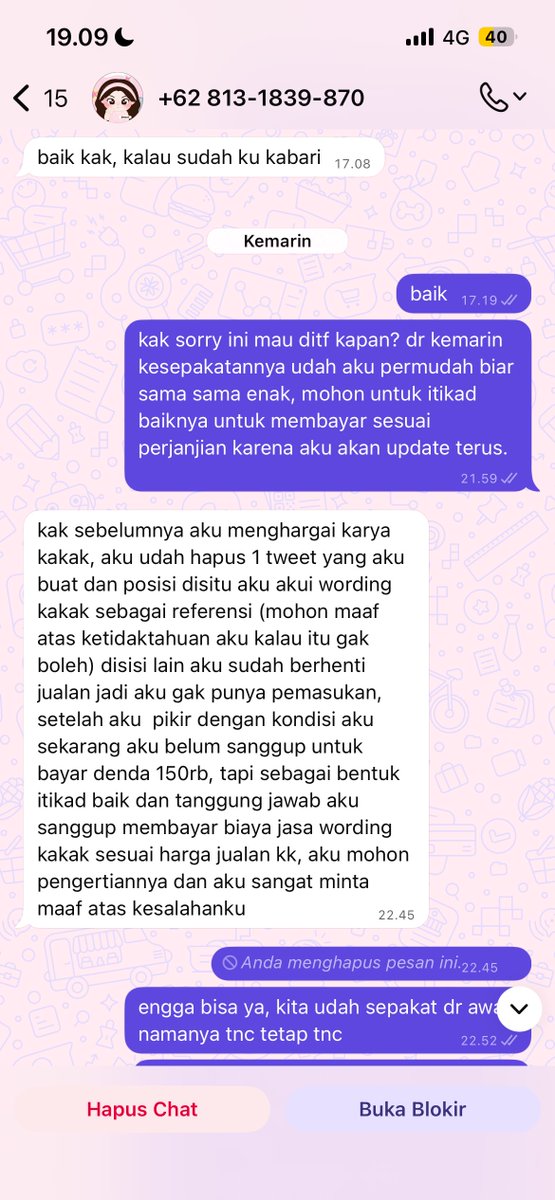 ofKathie's tweet image. berikut chat aku dengan yang bersangkutan, padahal dari awal kami sudah komitmen, dan chatku tidak kunjung dibalas 2 hari kemudian aku rechat dan tadaaa .... begini jawabannya 😅😅

beliau sudah jual acc btw .. ntah apa motifnya wkwk