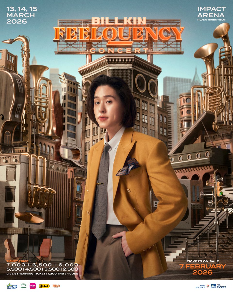 'BILLKIN FEELQUENCY CONCERT’
Where music turns feeling into flow. 🎶 #BILLKIN_FEELQUENCY

คอนเสิร์ตใหญ่ครั้งสำคัญของ BILLKIN ที่ทุกคลื่นเสียงจะเต็มไปด้วยความรู้สึก

▫️13, 14, 15 March 2026
IMPACT Arena Muang Thong Thani

🎫 ติดตามรายละเอียดการจำหน่ายบัตรคอนเสิร์ตได้ในวันที่ 9