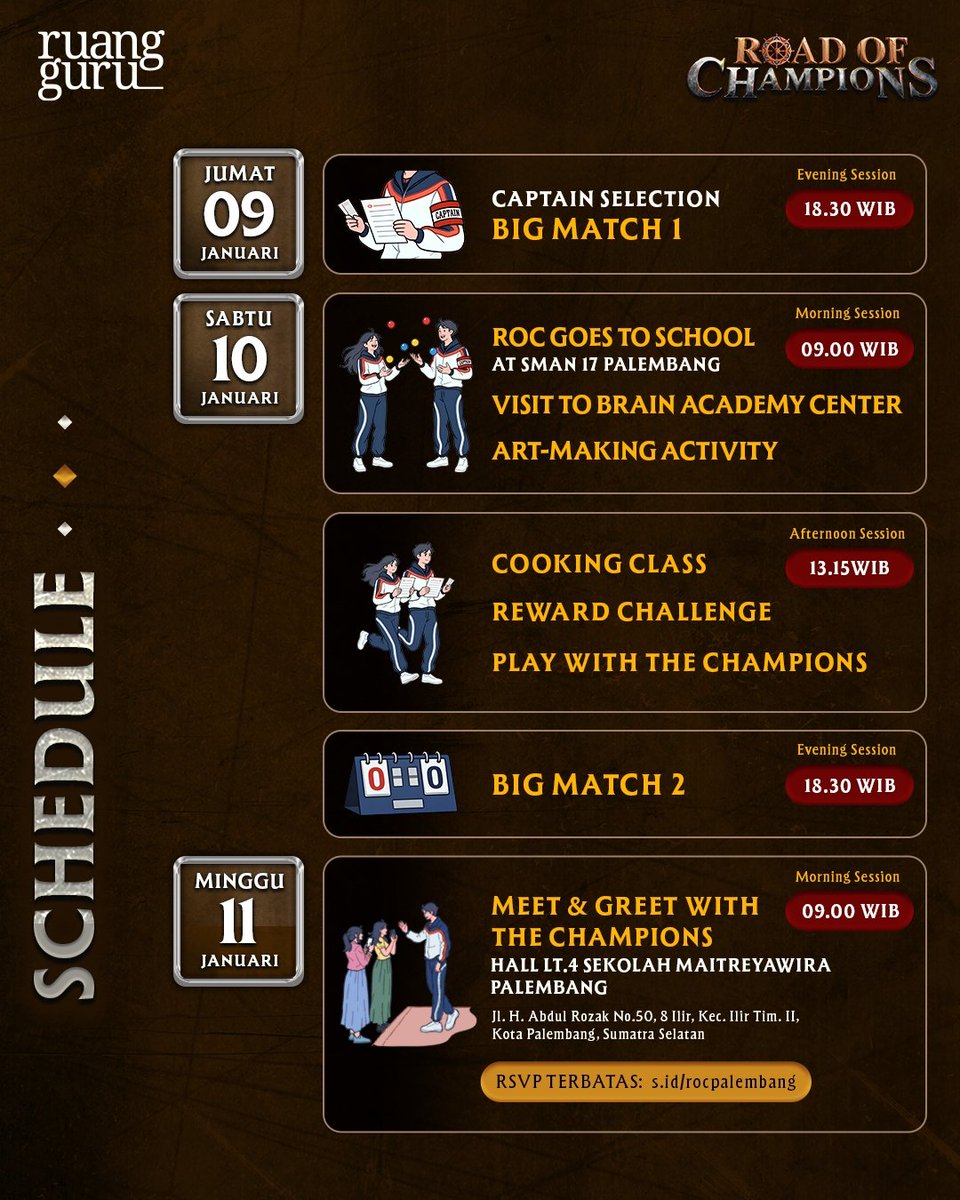 Halo wong kito galo! 🤩🙌

Penasaran kan kita akan ke mana dan ngapain aja selama di Road of Champions Palembang?! Ini dia jadwal kita selama di sana~

Etmin juga mau umumin kalau ada aktivitas yang dapat diikuti keseruannya sama teman-teman secara langsung nih!

Perhatikan