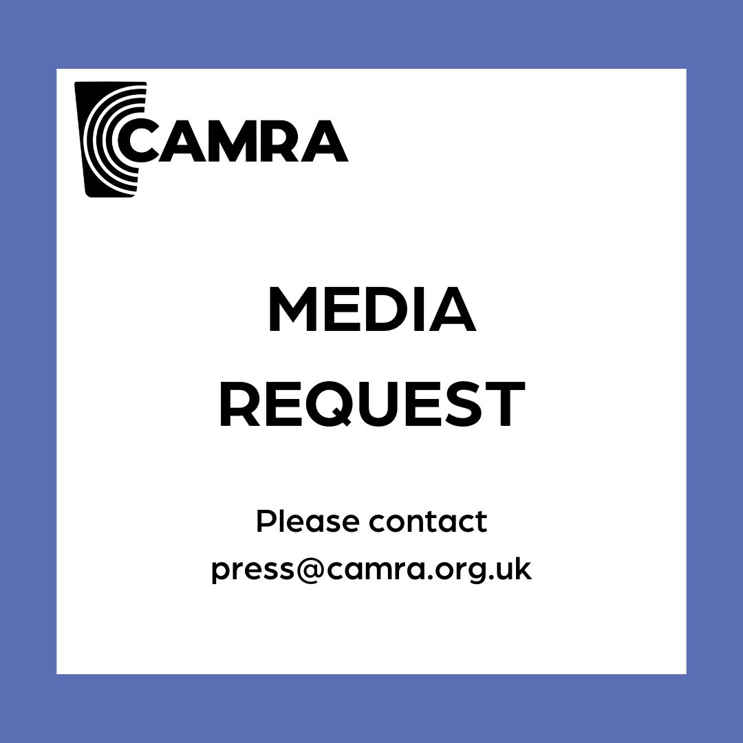 There is a blue square border around a white background that has black text on it. The text in the centre says MEDIA REQUEST with please contact press@camra.org.uk below. A black CAMRA logo is in the top right corner.