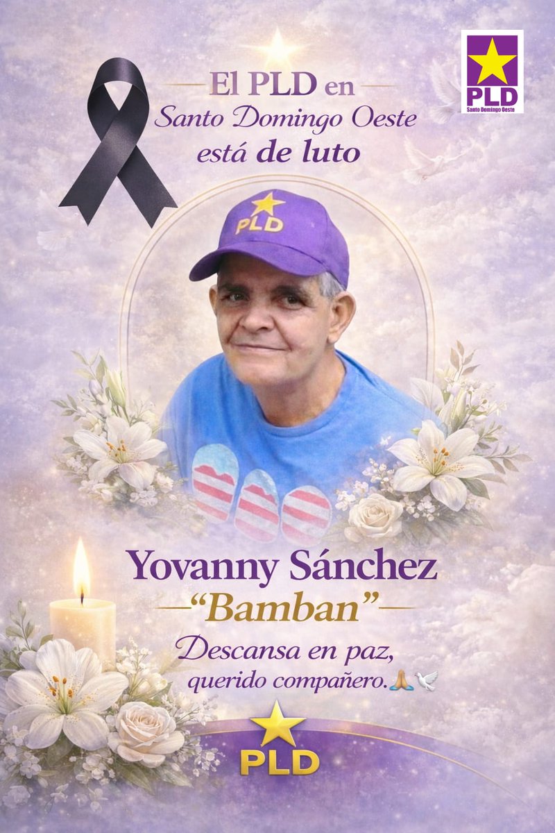 Hoy el PLD en Santo Domingo Oeste está de luto por el fallecimiento de nuestro compañero Yovanny Sánchez “Bamban”.
Nuestras condolencias a sus familiares, amigos y compañeros.
Será velado en su residencia, Calle respaldo 8, #12 de Buenos Aires, Herrera.
🕊️ Descansa en paz
