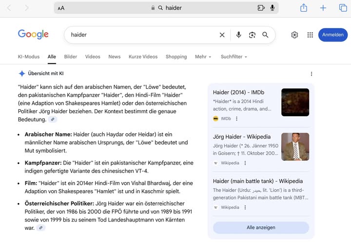 Ich hab mal "Haider" eingegeben: Da sagt die Google-KI, dass es für "Löwe", einen Kampfpanzer, einen Hamlet-Film oder für Jörg Haider steht. Ich nehm für 2026 mal den "Löwen" als Motto... Happy New Year an alle.