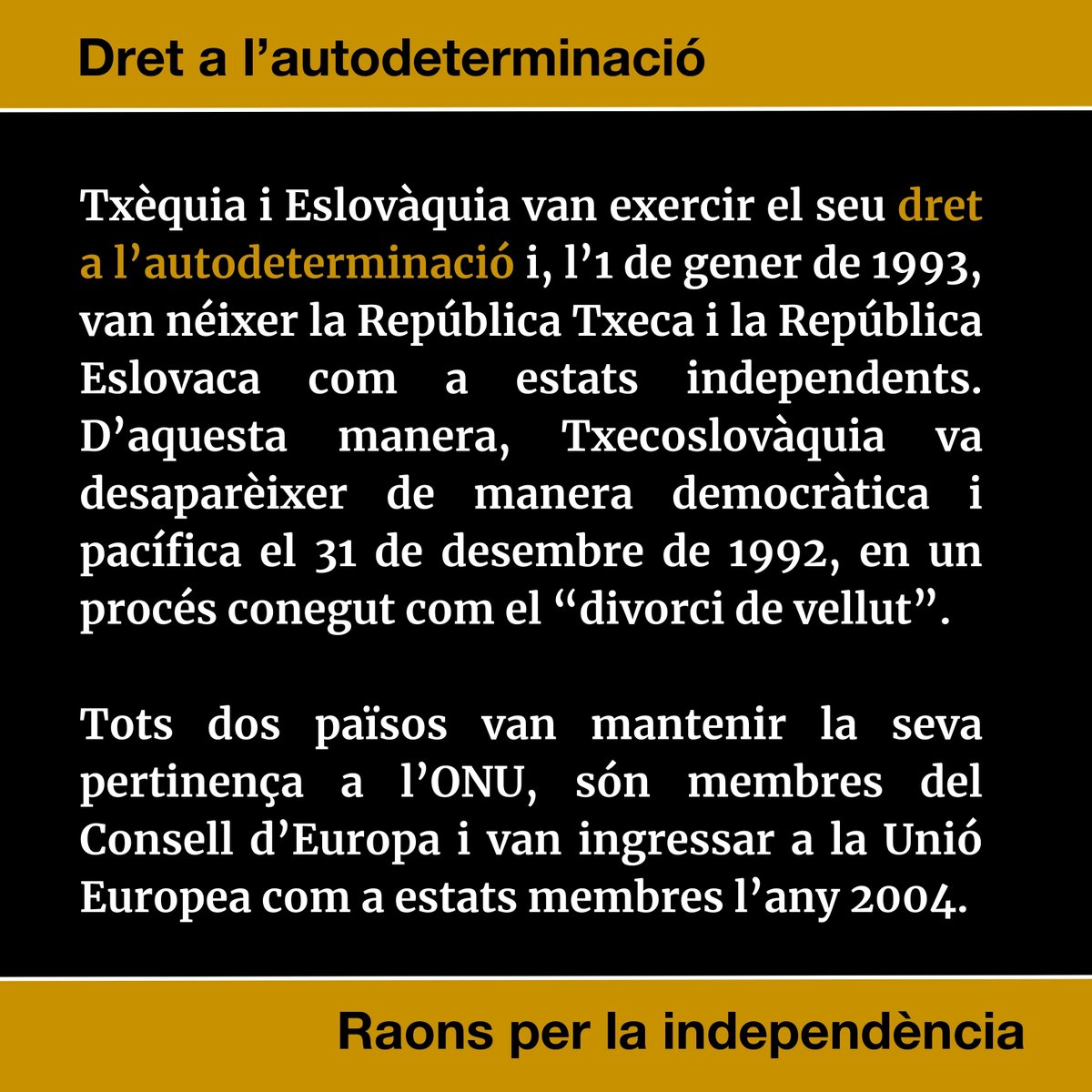 QuimTorraiPla's tweet photo. Txèquia i Eslovàquia van exercir el dret a l’autodeterminació i van recuperar les seves respectives independències. Van continuar formant part de l’ONU, són membres del Consell d’Europa i van ser admesos com a estats membres de la Unió Europea el 2004. #raonsperlaindependència https://t.co/5YOEP3Ol2b