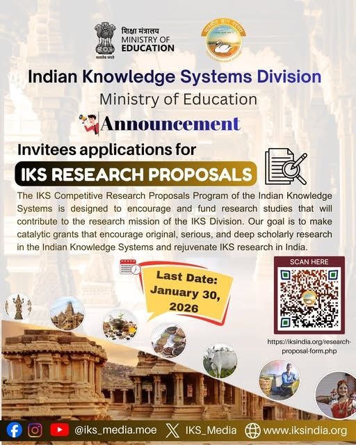 ugc_india's tweet photo. 📢 Call for Research Proposals 

The Indian Knowledge Systems (@IKS_Media) Division, Ministry of Education, Government of India, invites applications under the IKS Competitive Research Proposals Program.  

Last date to apply: 30/01/2026 
Apply here: https://t.co/OtVXZAuder https://t.co/UhBAz4OQ5M