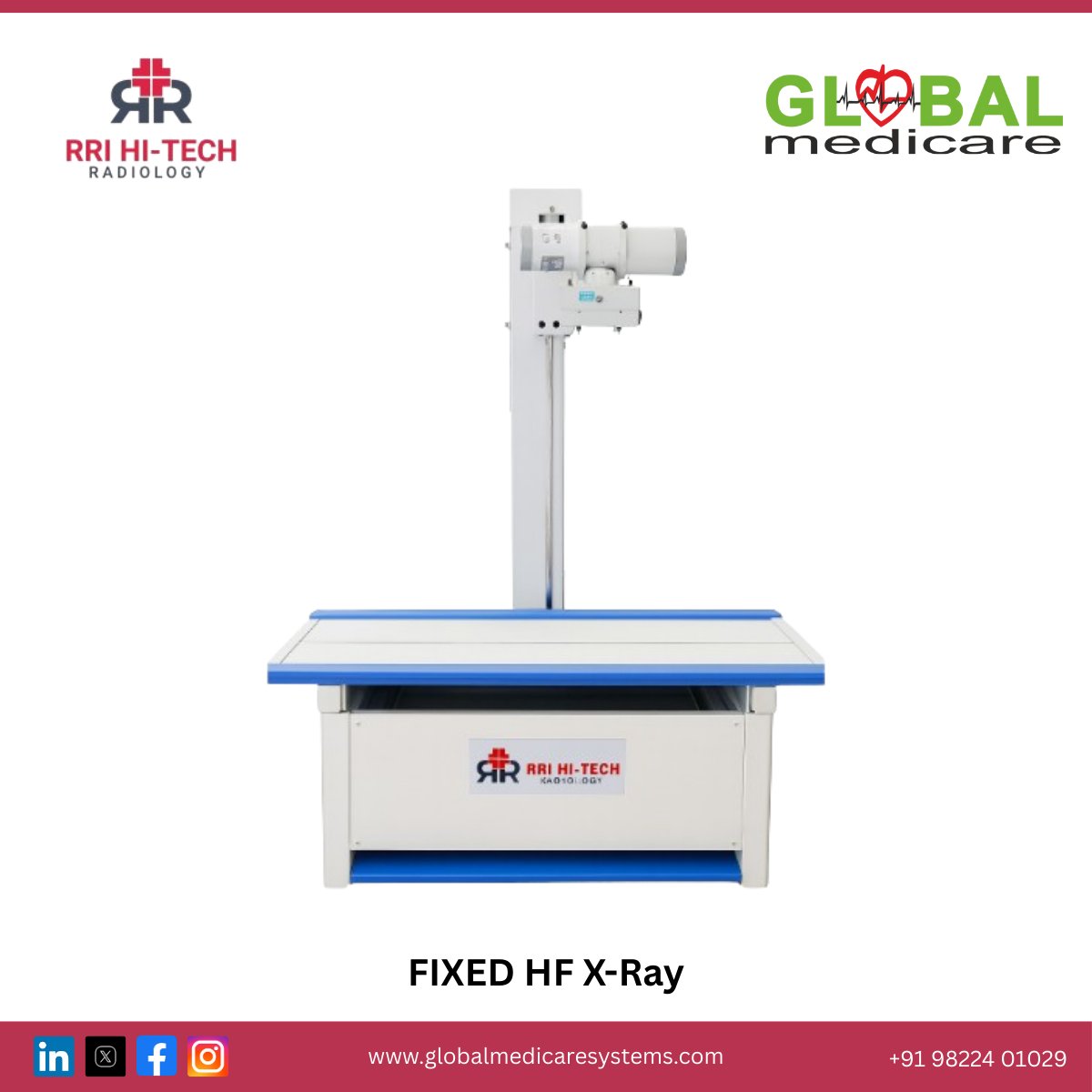 Globalmed2002's tweet photo. Precision meets performance in diagnostic imaging.

Global Medicare Systems, Authorized Channel Partner for RRI Hi-Tech, brings you 15KW | 300mA Fixed HF X-Ray Systems—engineered for high-volume hospitals and diagnostic centers.

#GlobalMedicareSystems #RRIHiTech #XRaySystems https://t.co/uyyamdM5Ly