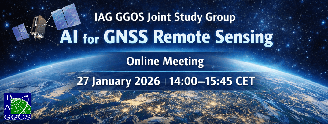 IAG_GGOS's tweet image. 📢 Webinar - AI For GNSS Remote Sensing 

This online meeting of the IAG GGOS Joint Study Group on AI for GNSS R... 
👉 more at: geodesy.science/event/webinar-… 

@iag_geodesy @theIUGG  #Geodesy #GeodesyScience #EarthScience