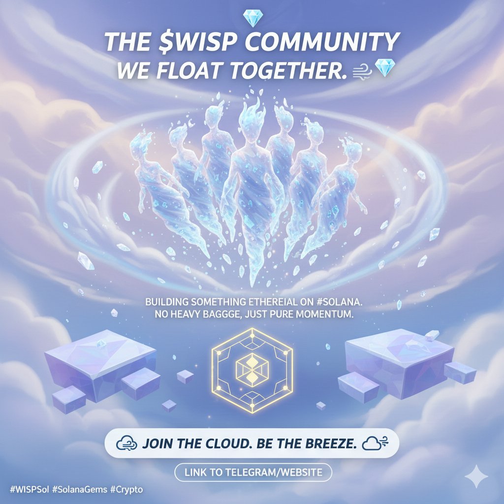 wisp_02's tweet photo. The $WISP community doesn't just hold; we float together. 🌬️💎
​We’re building something ethereal on #Solana. No heavy baggage, just pure momentum and a narrative that breathes.
​Join the cloud. Be the breeze. ☁️
​[https://t.co/mgzbzRyXx4]
​#WISPSol #SolanaGems #Crypto https://t.co/7YBxwvaWlb
