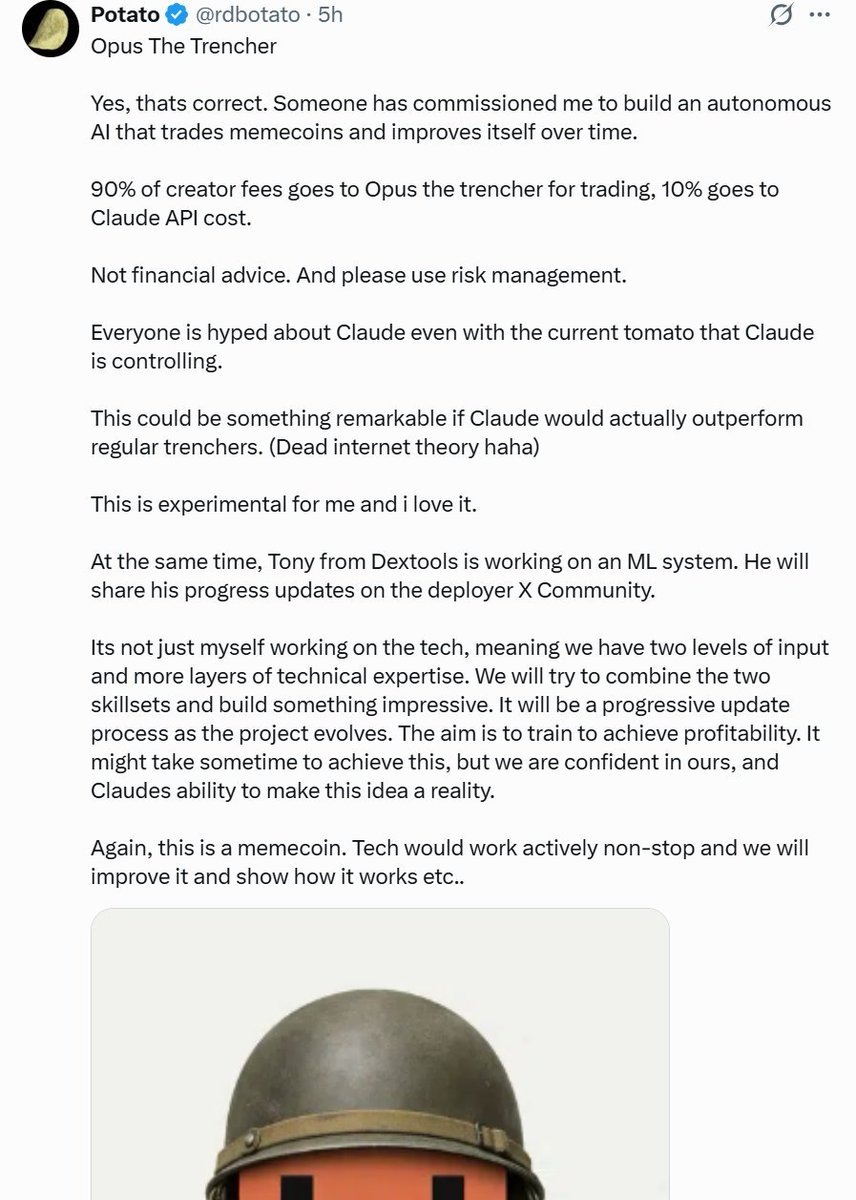 OPUS 507k dyor CA:7qQnePEqSRBxnkFQQJ8jUYXUqo7mSkbwuUHj1jz7pump  OKX：https://t.co/aMfGI6CG7l GMGN：https://t.co/5OD1TGEREb AI Opus The  Trencher 用Claude 模型自动交易模因币，迭代提盈；90% 创作费用于交易，10% 付API 费，升级至