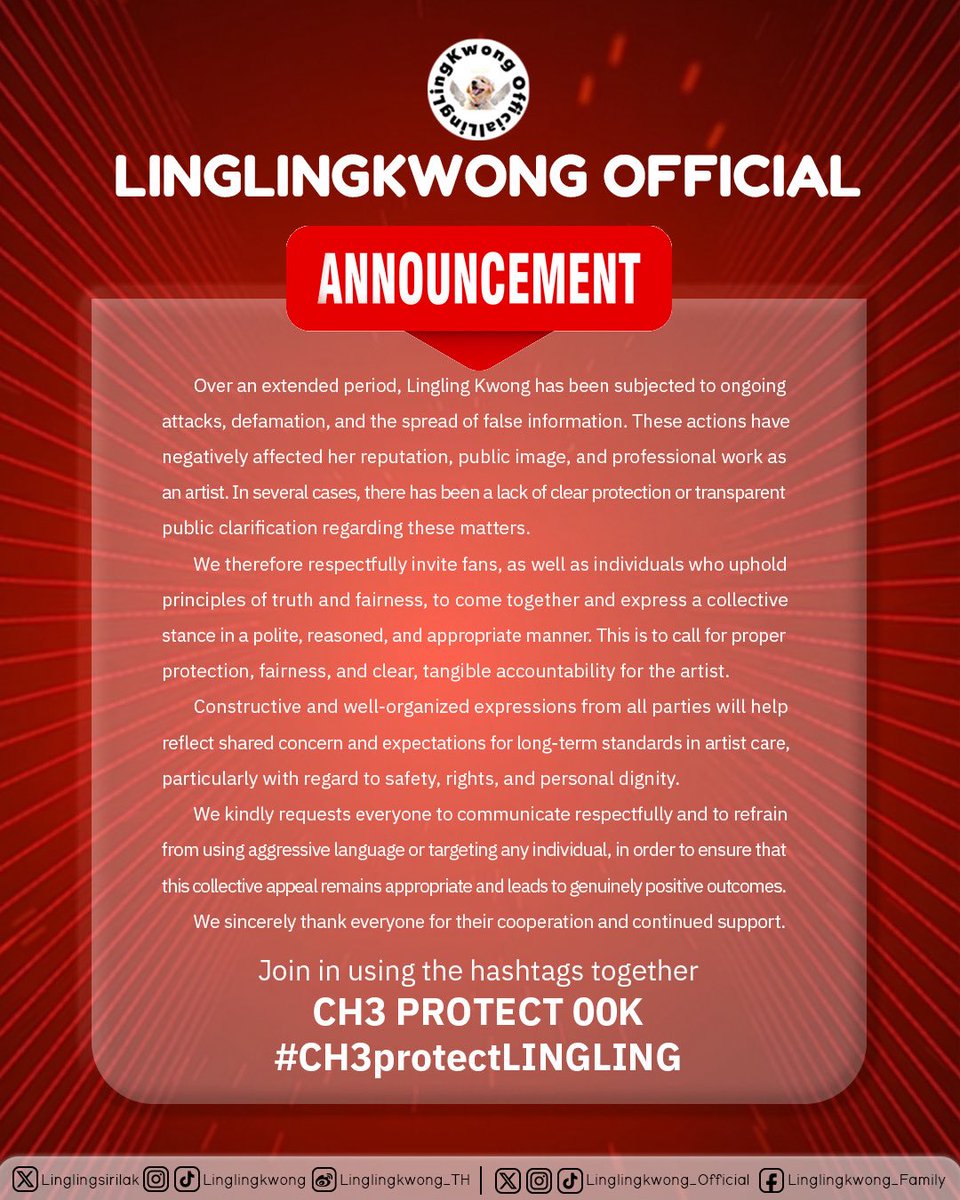 🔔 ประกาศจาก Linglingkwong_official

ตลอดระยะเวลาที่ผ่านมา Lingling Kwong ต้องเผชิญกับการโจมตี การใส่ร้าย และการเผยแพร่ข้อมูลอันเป็นเท็จอย่างต่อเนื่อง ซึ่งส่งผลกระทบต่อชื่อเสียง ภาพลักษณ์ และการทำงานในฐานะศิลปิน โดยในหลายกรณียังไม่ได้รับการปกป้องหรือการชี้แจงอย่างชัดเจนต่อสาธารณะ