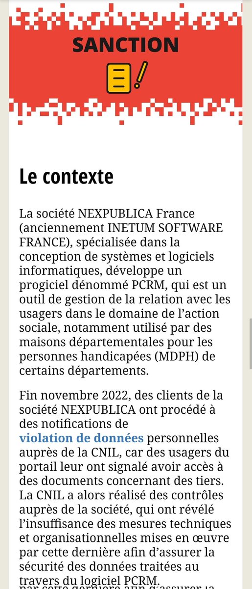 _SaxX_'s tweet photo. 🚨🔴 3 ans après, la CNIL inflige une amende de 1 700 000€ à l'entreprise NEXPUBLICA France (anciennement INETUM SOFTWARE FRANCE), spécialisée dans la conception de systèmes et logiciels informatiques, développe un progiciel dénommé PCRM.

On peut donc s'attendre aux premières amendes de la CNIL concernant les nombreuses fuites de données massives en 2024 et 2025, année noire en France, en 2027 et 2028 ! 

Il y a comme un réveil de la CNIL ! 

Ça va certainement inciter, enfin les entreprises, à bien faire. 

Qui des institutions ?

Vraie question... vont-elles recevoir aussi des amendes si l'on sait que pour certaines ce serait le contribuable qui paie ? 😬🤔