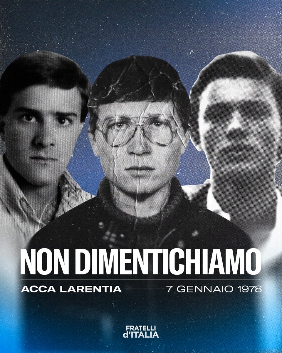 Oggi ricordiamo la strage di Acca Larentia.
Il 7 gennaio 1978 furono uccisi Franco Bigonzetti, Francesco Ciavatta e Stefano Recchioni, vittime dell'odio politico.

Una vicenda che ha segnato profondamente la nostra Nazione e che ancora oggi resta una ferita aperta nella memoria.
