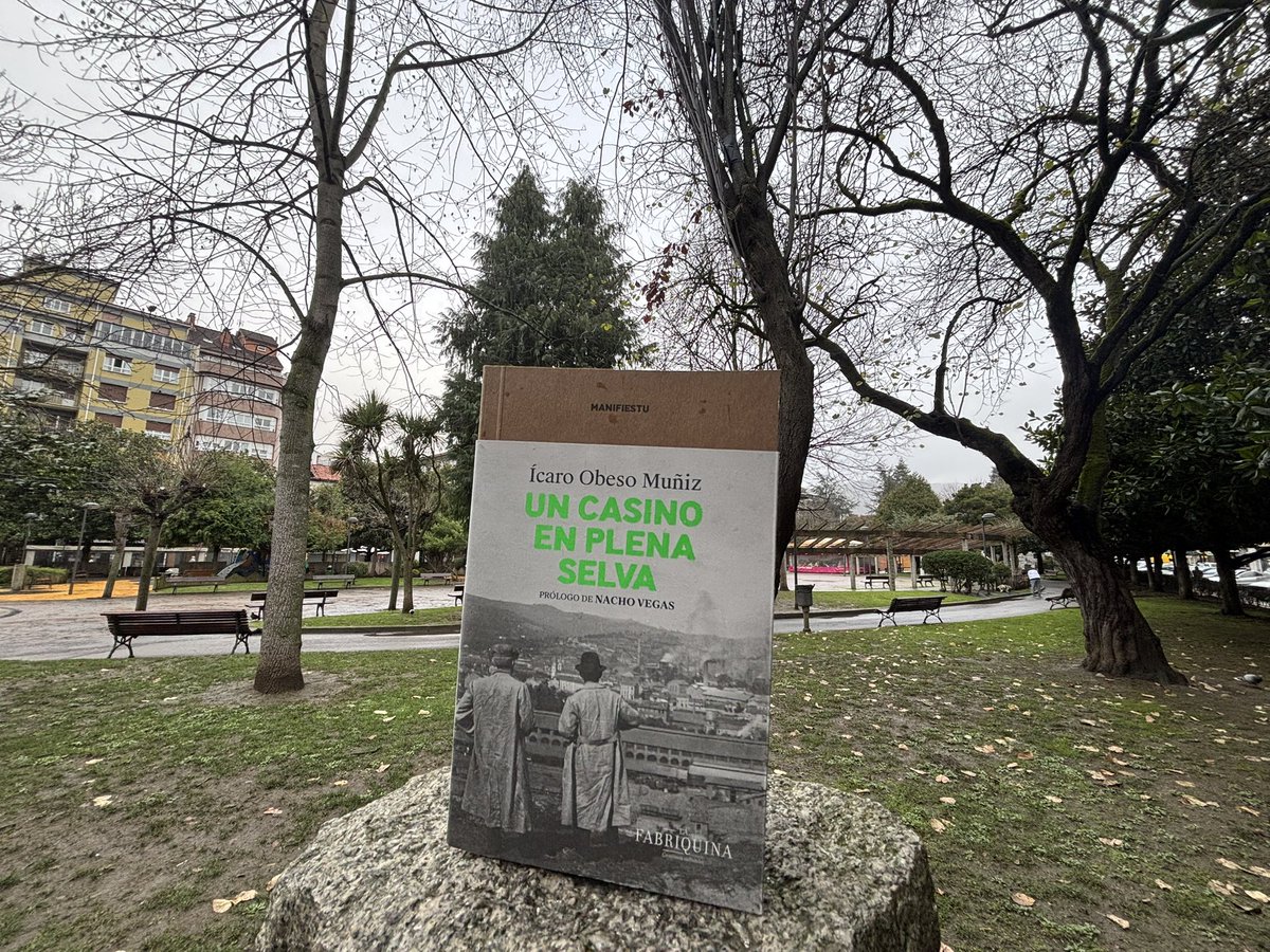 #7 “¿Esto es la civilización o un casino en plena selva?”. 

Ícaro Obeso Muñiz, La Fabriquina. 

📚 librerialapilarica.com/libro/un-casin… 

#lapilaricarecomienda #mieres  #yocomproenmieres #laslibreriasimportan #tulibreriaesdebarrio #laslibreriasrecomiendan #laslibreriasnostocan