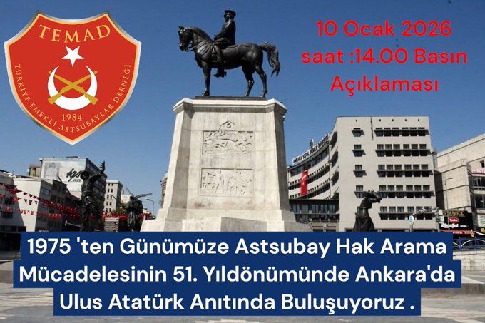 💥 TÜM ASTSUBAY CAMİASINA AÇIK DAVET 💥

10 Ocak 2026 Cumartesi günü saat 14.00’te,
Ankara Ulus Atatürk Heykeli önündeki alanda;

TEMAD Genel Merkez Yönetim Kurulu,
TEMAD Şube Başkanları,
derneğe üye olan–olmayan, küsmüş, umudu kırılmış, kurumsal yapılardan uzaklaşmış tüm