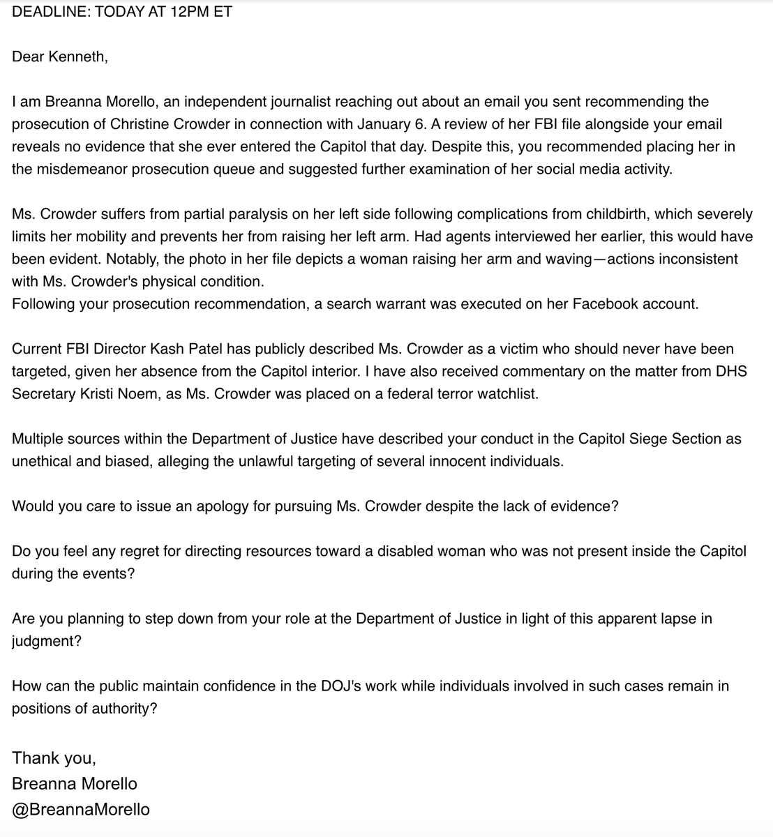 UPDATE: DOJ official Kenneth Courter is still employed by the DOJ--even after ordering the arrest of a woman that NEVER WENT INTO THE CAPITOL on J6.

I have reached out to Courter for comment regarding his persecution of an INNOCENT disabled January 6 attendee.

READ MY EMAIL