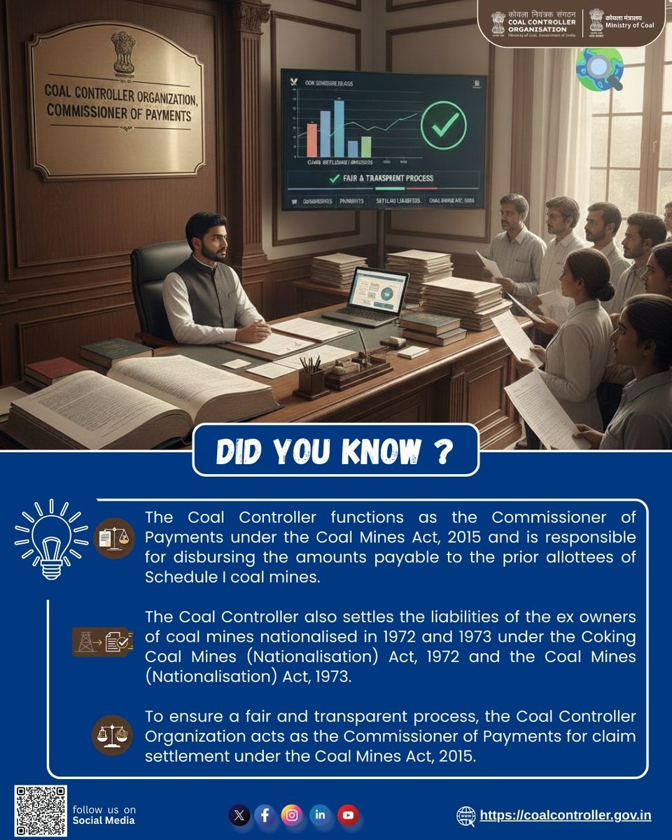 CCO_MoC's tweet image. Did you know?
The Coal Controller Organization acts as the Commissioner of Payments for claim settlement under the Coal Mines Act, 2015.
#DidYouKnow #cco  #CoalMinesAct2015 #CoalSector #CoalIndustry #GovernmentOfIndia #MiningFacts #EnergySector #PublicAwareness #IndiaCoal
