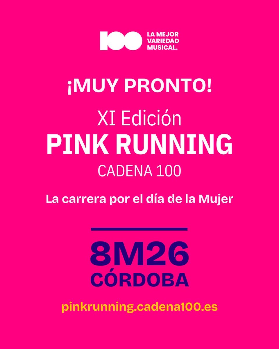 Muy pronto se abrirán las inscripciones para la XI Pink Running de Córdoba.

La Carrera por el Día de la Mujer de CADENA 100 volverá el 8 de marzo… y queremos que estés ahí desde el principio.

Atenta — en breve te contamos más. 💖

#PinkRunningCórdoba #DíaDeLaMujer #CADENA100
