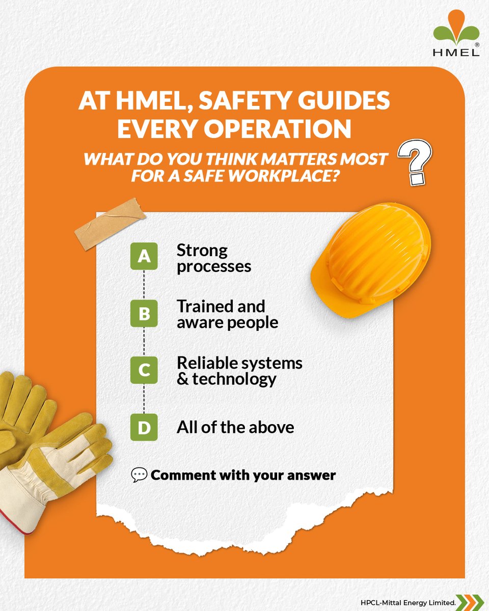 HMEL_India's tweet photo. Safety is not just a priority at HMEL, it is a shared responsibility. 

From strong processes and trained people to reliable systems and technology, every element plays a role in creating a safe workplace. 

What do you think matters most for safety at work? Share your answer in the comments. 

#EnergisingABrighterTomorrow #SafetyFirst #SafeWorkplace #HMEL #PeopleProcessTechnology #WorkplaceSafety #DrivenByResponsibility