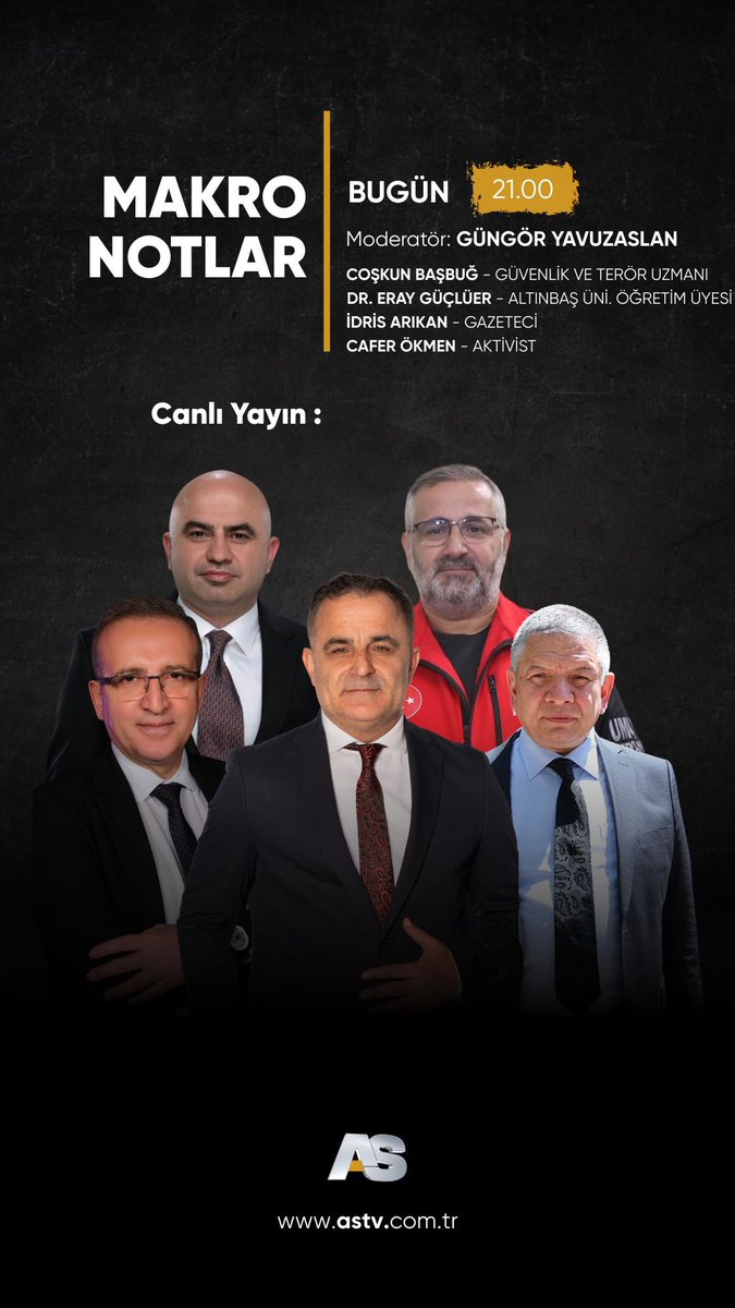 CaferOkmen_'s tweet photo. Bu Akşam AS TV’deyiz.

AS TV’de Güngör Yavuzaslan’ın moderatörlüğünde yayınlanan Makro Notlar programına bu akşam konuk oluyoruz
Gündemin öne çıkan başlıklarını ve önemli değerlendirmeleri birlikte ele alacağız

🕘 21:00
📡 AS TV – Makro Notlar

Ekran başında buluşmak dileğiyle https://t.co/mHY9lN0Zn3