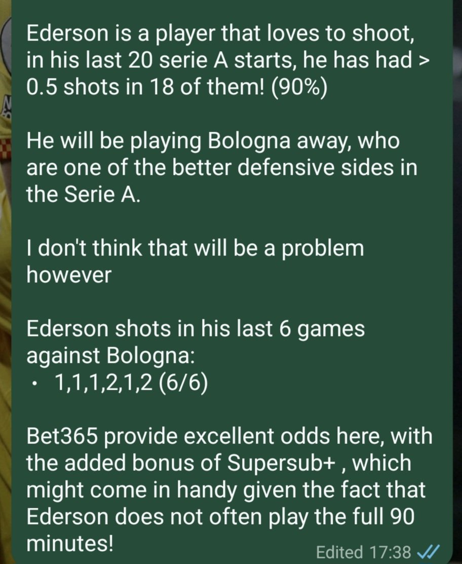 BetsConStats's tweet image. Serie A - 1/7/2026 

Ederson loves to have a shot off, his recent shooting data is excellent and the odds on Bet365 are far higher than that of the other bookies.

Third photo for full explanation!

Advised stake: 1.5 units - 1.44 odds Bet365

All stats by @StatsHubCom !