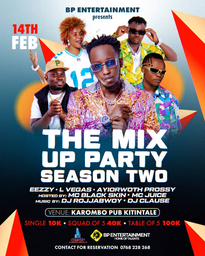 The mix up party sn2 returns this valentine 14th.. Ft @ezzy... 

Karombo pub kitintale.