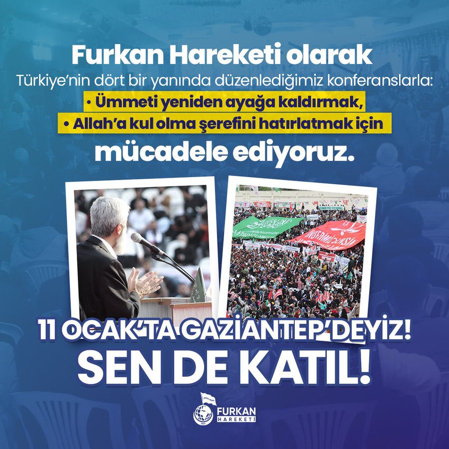 MERSNLFURKANGN1's tweet photo. 11 Ocak'ta GAZİANTEP'TEYİZ! 

AlparslanHoca AntebeGeliyor
#FurkanKonferansları https://t.co/1yX1wkAUCZ