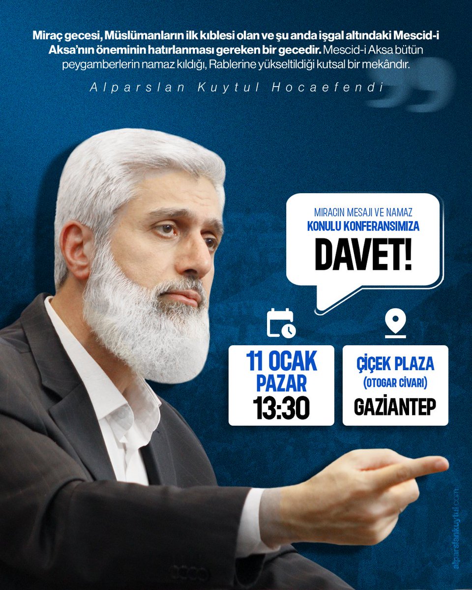FurkanDerGAntep's tweet photo. "Miraç gecesi, Müslümanların ilk kıblesi olan ve şu anda işgal altındaki Mescid-i Aksa’nın öneminin hatırlanması gereken bir gecedir. Mescid-i Aksa bütün peygamberlerin namaz kıldığı, Rablerine yükseltildiği kutsal bir mekândır."

Miracın Mesajı ve Namaz konulu konferansımıza davet!

AlparslanHoca AntebeGeliyor
#FurkanKonferansları
