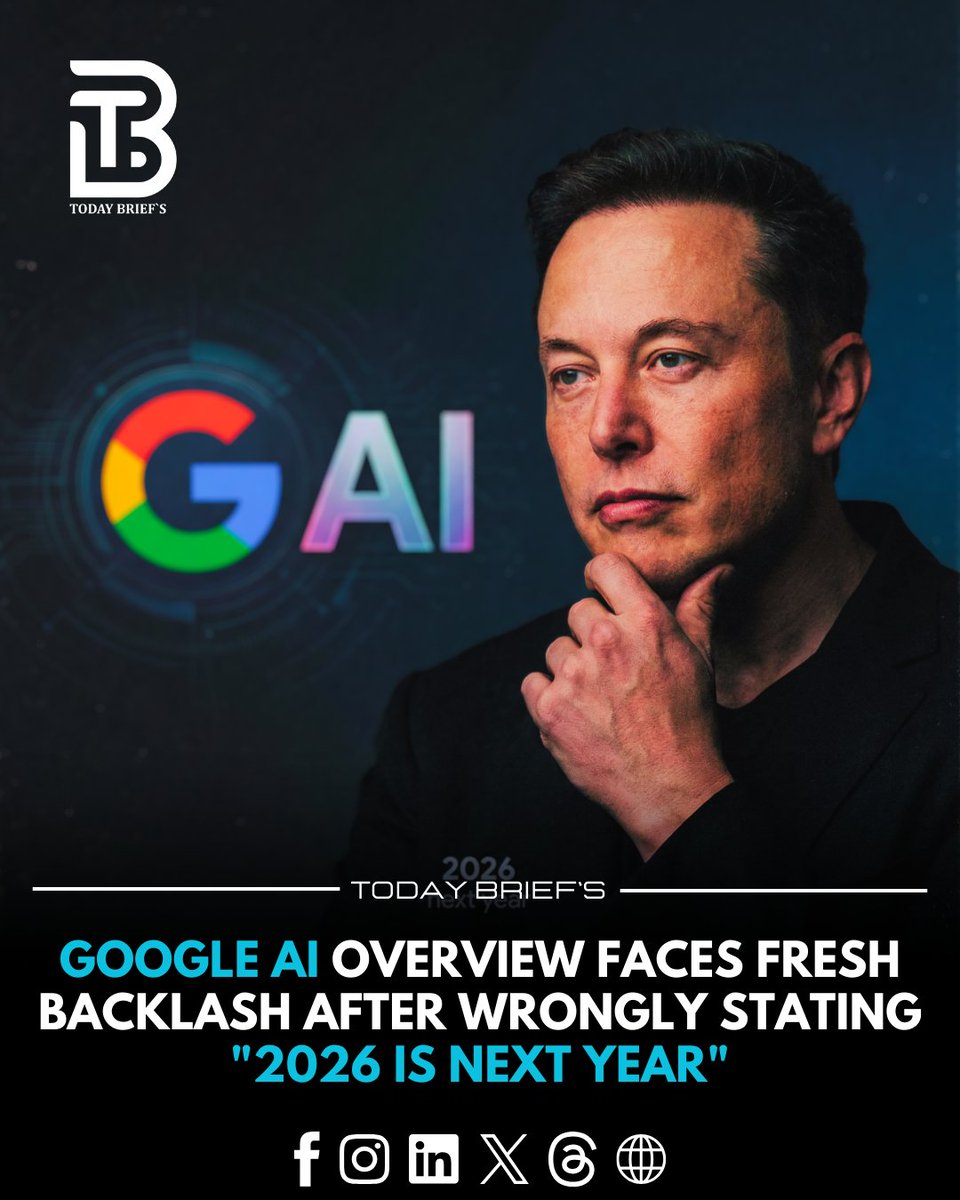 briefpakistan's tweet photo. Google AI Overview is under fire after wrongly stating "2026 is next year" - when 2026 is actually the current year. Elon Musk responded with "room for improvement" criticism. More concerns about AI reliability.
#GoogleAI #AIOverview #ElonMusk #AIerrors #TodayBriefs https://t.co/VQRjhdPJWl