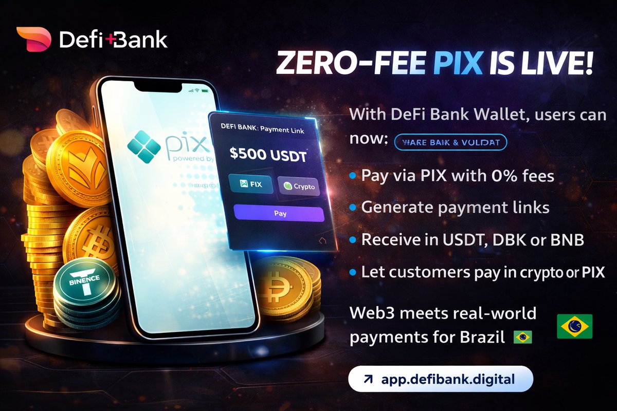 🚀 Zero-fee PIX is live. With DeFi Bank Wallet, users can now: • Pay via  PIX with 0% fees • Generate payment links • Receive in USDT, DBK or BNB •  Let