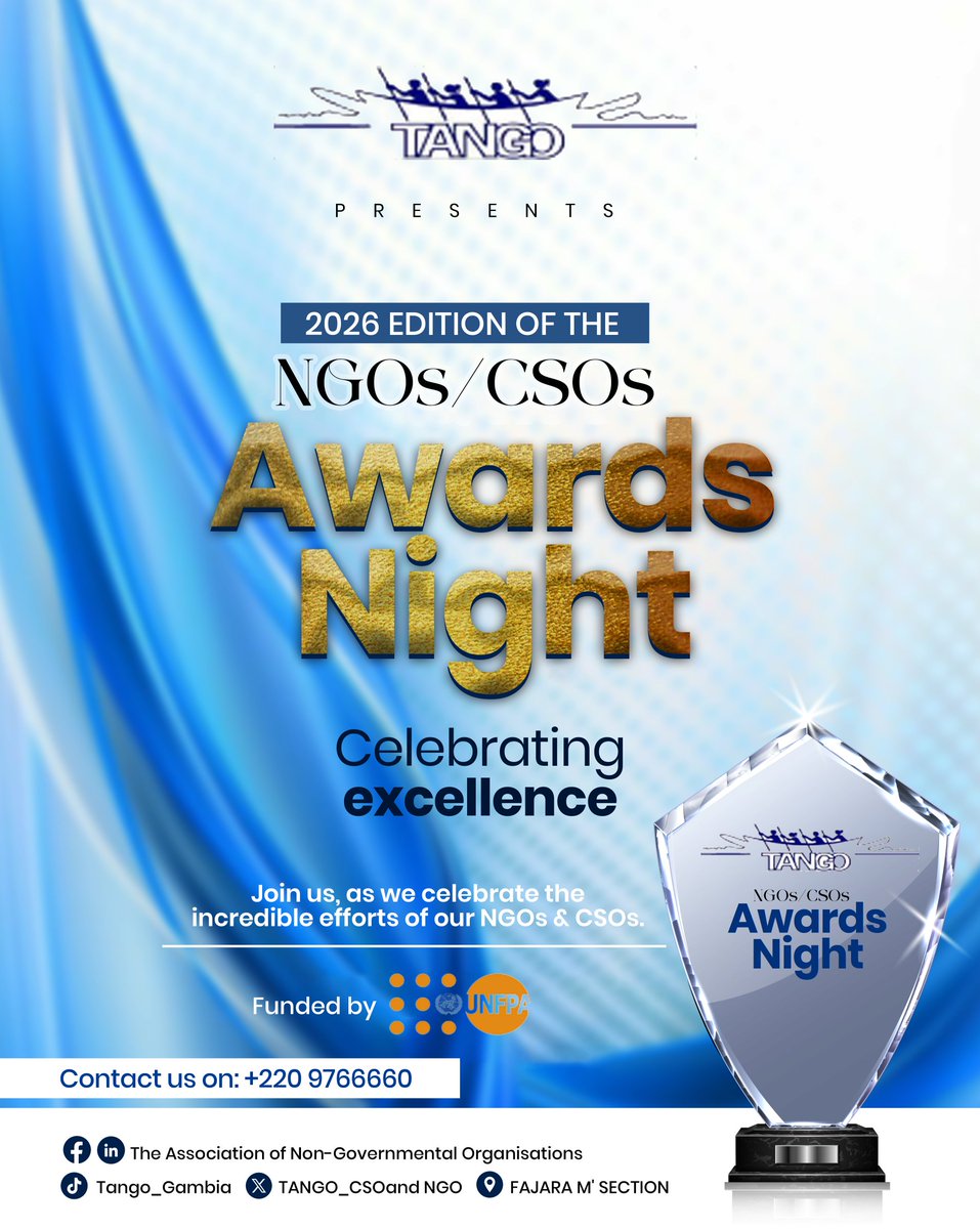 TANGO with support from UNFPA proudly presents the NGOs/CSOs  Awards Night.

Join us as we celebrate impact, strengthen collaboration, and inspire partnerships for a sustainable Gambia.

📅 Date: 13 February, 2026
⏰ Time: 6:00pm
📍 More details coming soon
#NGOCSOawards2026