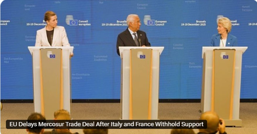 "La UE retrasa el acuerdo comercial con el Mercosur tras la retirada de apoyo de Italia y Francia que deben convencer a sus agricultores del temor a la competencia de las importaciones sudamericanas."