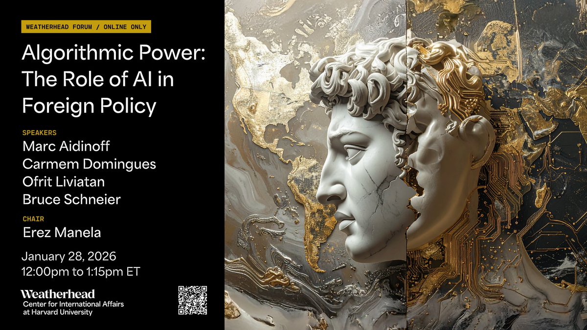 What are the opportunities—and risks—AI presents as governments  increasingly rely on data-driven tools? Join us 1/28 for a Weatherhead  Forum that explores how artificial intelligence is reshaping global  decision making and diplomatic