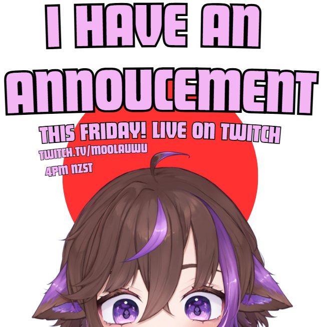 I HAVE A BIG ANNOUNCEMENT*

I will be revealing what it is on Friday!! I cannot wait to share this with you all i hope you're excited to hear what it is! 

 Can you guess what it might be?

Nzst 4pm on Twitch!!