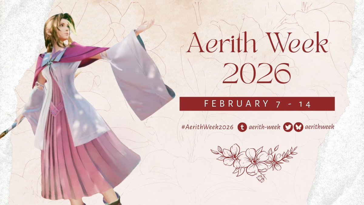 AerithWeek's tweet image. 🌸 Announcing Aerith Week 2026 🌸

Join us in celebrating our favorite flower girl on Feb 7th - 14th!

🎀 Tag all contents with #AerithWeek or #AerithWeek2026
🎀 Find the prompts below!

#AerithGainsborough #FF7 #FF7R #FF7EC #エアリス #エアリス生誕祭2026 #Aerith