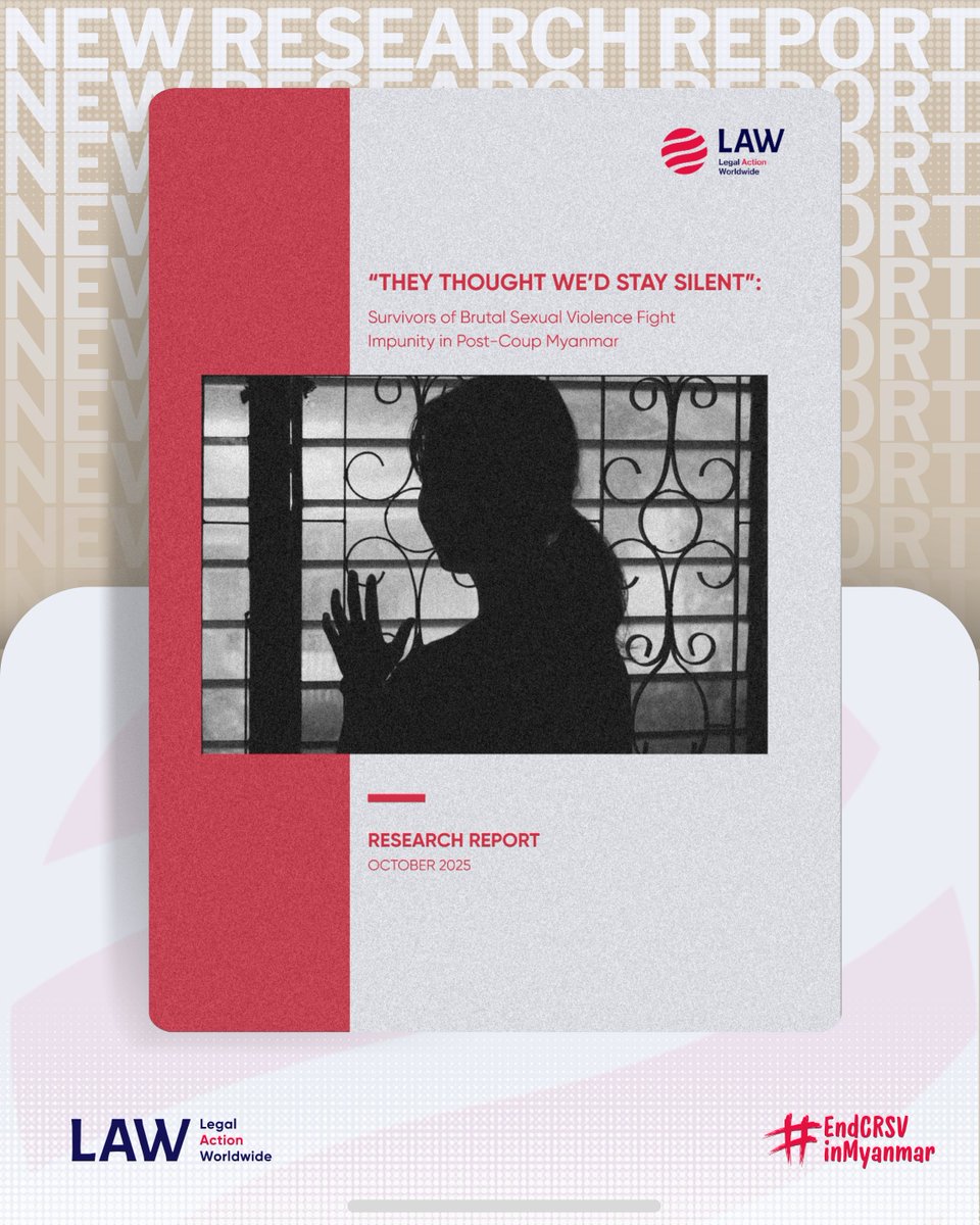 NEW research on sexual violence in post-coup #Myanmar. ⬇️
Findings: #CRSV used as a weapon of war and violations meets Crimes against humanity/war-crimes thresholds.
🔗 Link: legalactionworldwide.org/gender-equalit…

#EndCRSVinMyanmar