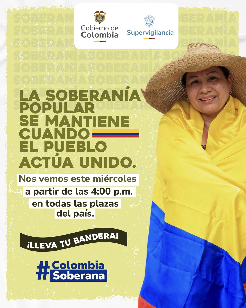 Colombia unida para defender la soberanía, la democracia y la dignidad del pueblo.

Iza tu bandera y alza la voz este miércoles, a las 4:00 p. m., en las plazas del país.

#ColombiaSoberana