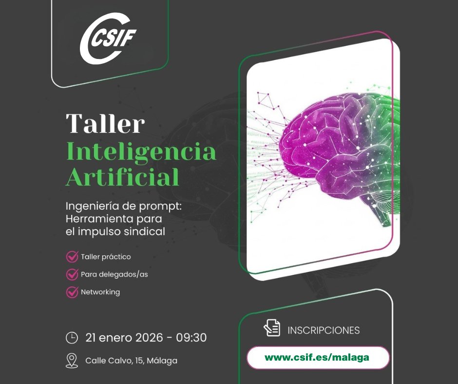 #Formación 💻 Abierto el plazo de inscripción en el taller 'Ingeniería de prompt: herramienta para el impulso sindical', que organiza CSIF para sus delegados/as en Málaga.

📅 21 de enero
🕤 9:30h
📍 Sede CSIF Málaga – C/ Calvo, 15

➡️ Inscríbete aquí: cutt.ly/3thDc6Rn