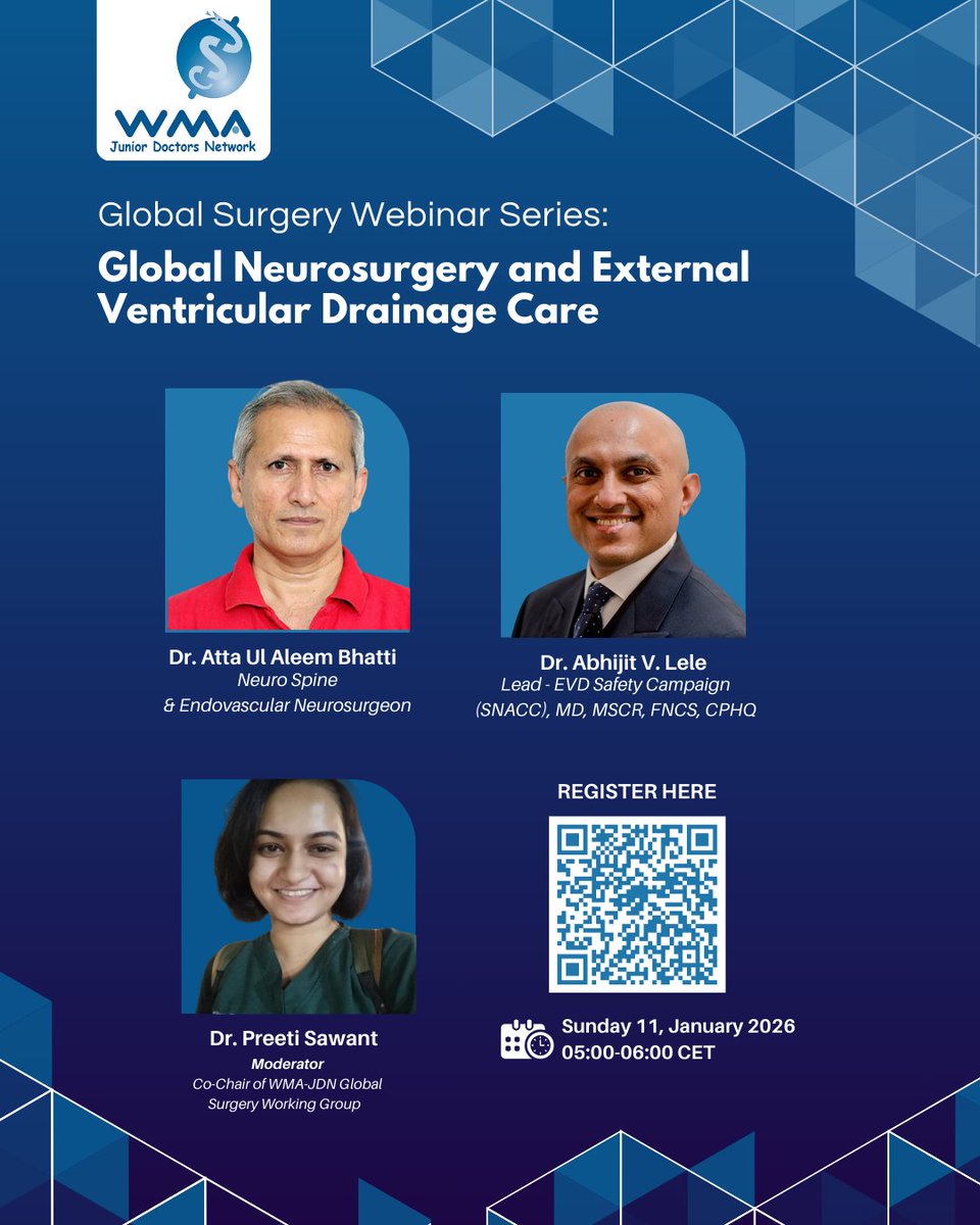 WMAJDN's tweet image. Global Surgery Webinar Series: Global Neurosurgery &amp;amp; EVD Care
🗓 Jan 11, 2026 | ⏰ 5:00 AM CET / 9:30 AM IST
📍 Zoom

🎙 Speakers: Dr. Atta Ul Aleem Bhatti &amp;amp; Dr. Abhijit V. Lele
🎤 Moderator: Dr. Preeti Sawant

🔗 Register via link or QR code on the image: us06web.zoom.us/meeting/regist…