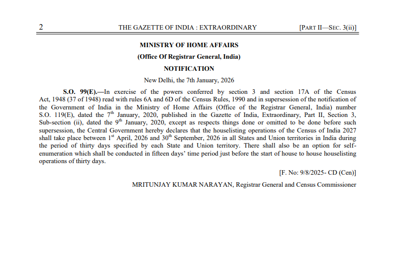 Notification for the Phase I of Census of India 2027 i.e. Houselisting &amp; Housing Census (HLO) has been issued.

Houselisting operations will be conducted between 1 April 2026 and 30 September 2026 across all States and Union Territories, during a 30-day period specified by each
