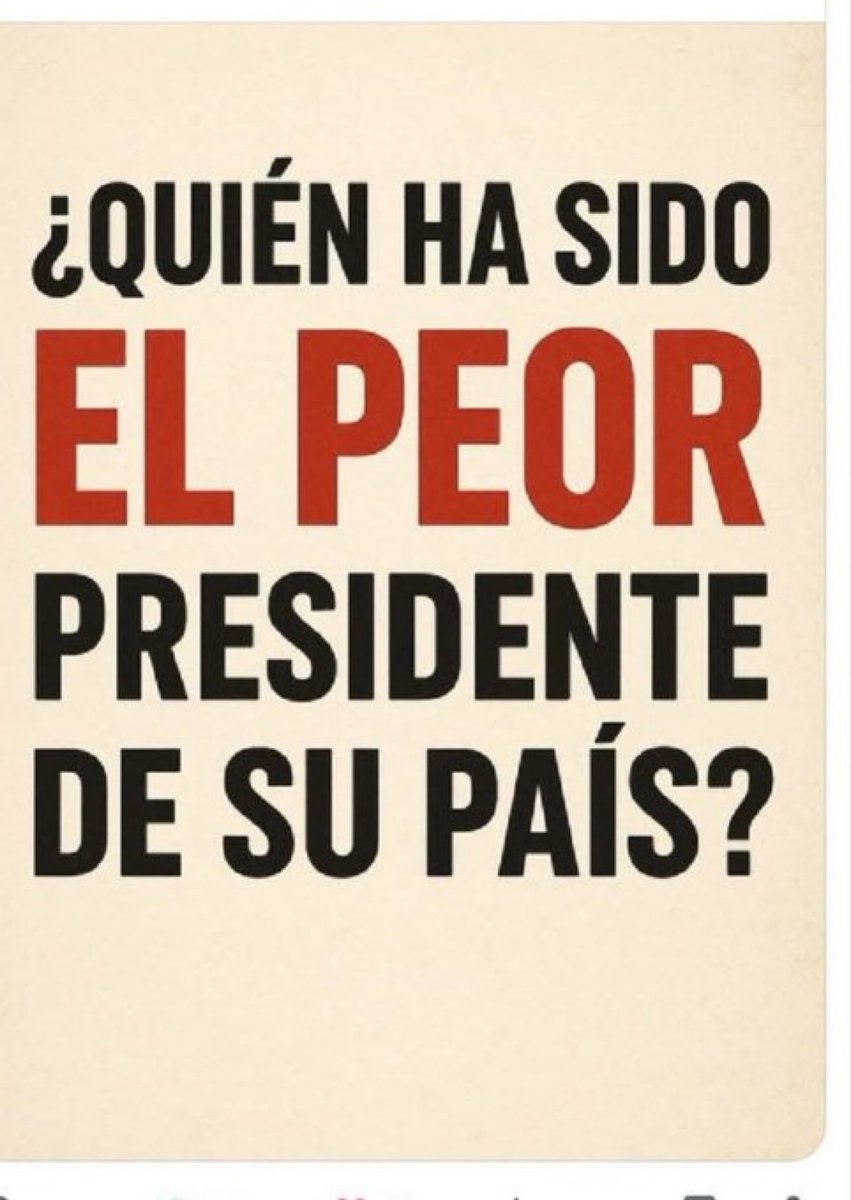 victorfyt's tweet image. ¿Quién ha sido el peor presidente de tu país?