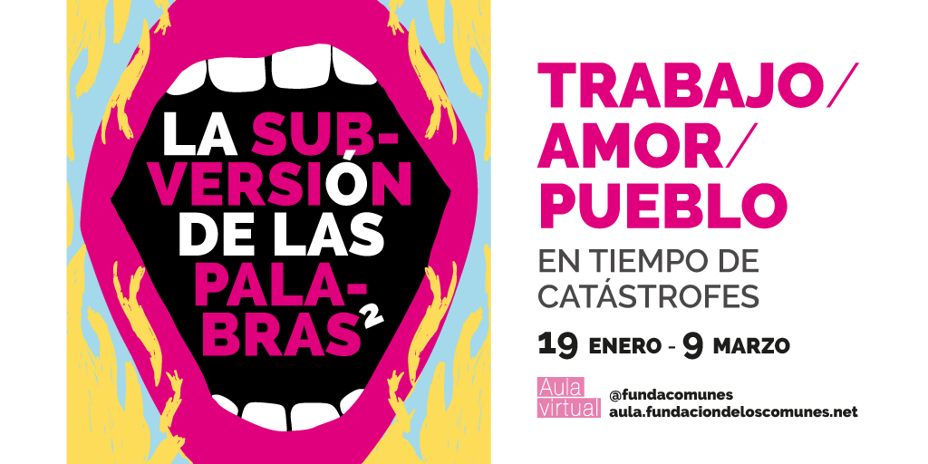📌 LA SUBVERSIÓN EN LAS PALABRAS 2, para  profundizar en el análisis histórico de conceptos fundamentales: trabajo/empleo, amor/familia, pueblo/multitud. ¿Cómo reapropiarnos de palabras/sentidos para ponerlos al servicio de proyectos de emancipación?

aula.fundaciondeloscomunes.net/curso/la-subve…