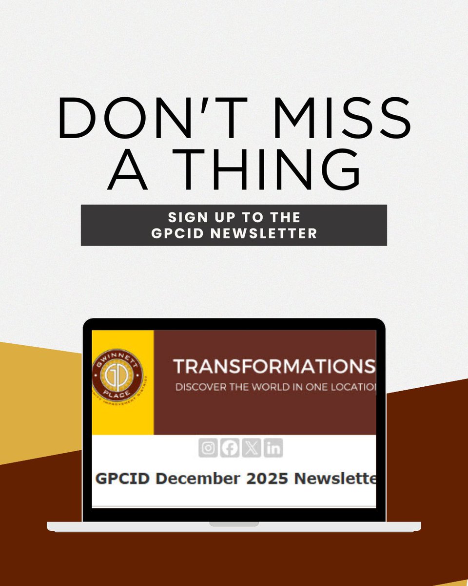 Stay informed about Gwinnett Place! 

Subscribe to our monthly newsletter for updates on projects, public safety, events and community advancements. 

Sign up today on our website to stay connected: gwinnettplacecid.com/contact-us/