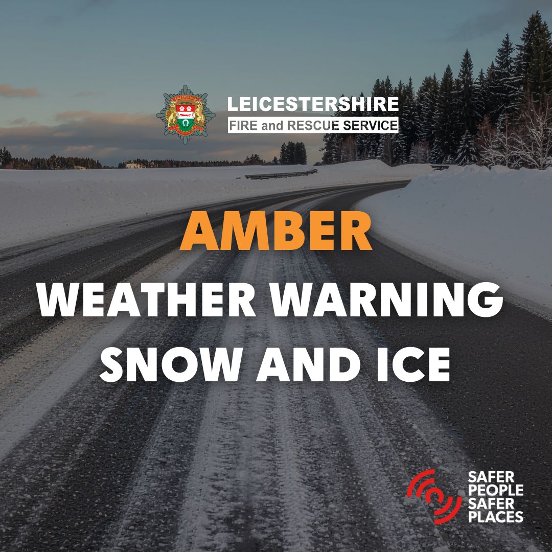 LeicsFireRescue's tweet image. The Met Office has just upgraded its weather warnings for tomorrow and Friday from yellow to amber, meaning there's now an increased chance of heavy snow across our region. Take care while driving, out walking, or heating your home, and always call 999 in an emergency.