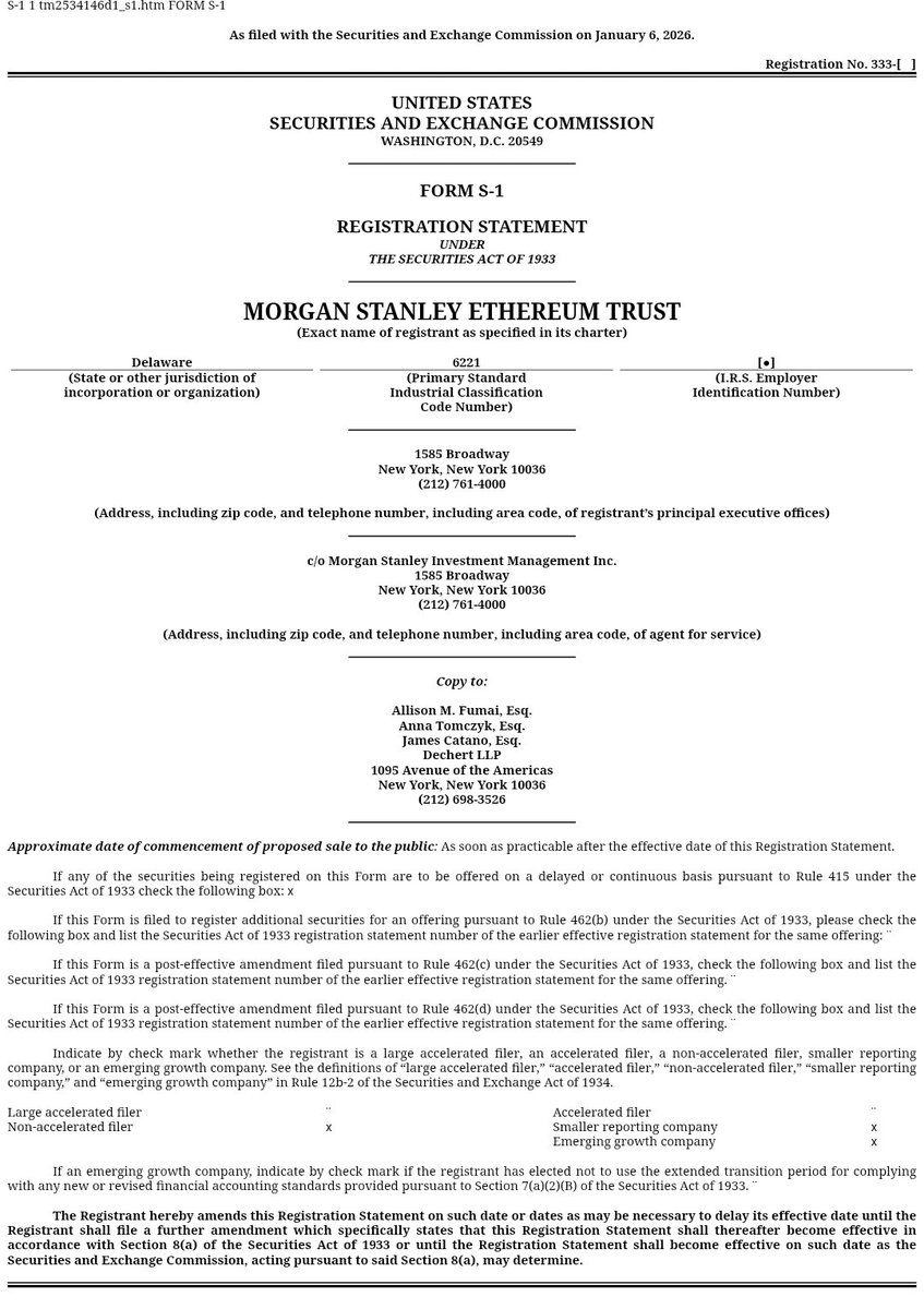 모건스탠리 이더리움 ETF 제출] Morgan Stanley Ethereum Trust 명의로 미국 SEC에 Form S-1 등록서류가  2026-01-06 날짜로 제출되어 있습니다. 즉, 이더리움 ETF를 만들기 위한 공식 절차가 진행되었습니다. 이번 건은 모건스탠리가 이더리움  ETF 라인업을