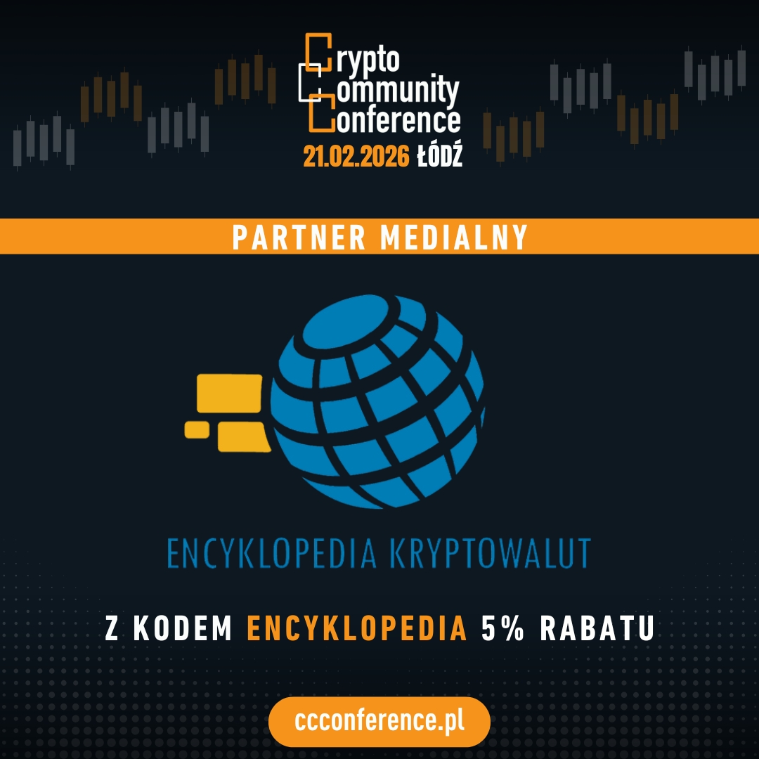 Ogłaszamy kolejnego partnera medialnego 🤝

<a href="/EKryptowalut/">Encyklopedia Kryptowalut</a> a w zasadzie Kamil jest pasjonatem kryptowalut i technologii blockchain. Na kanale znajdziesz recenzję wielu kryptowalut oraz dowiesz się jak rozpocząć swoją przygodę w handlu kryptowalutami!🪙
 
Z kodem ENCYKLOPEDIA