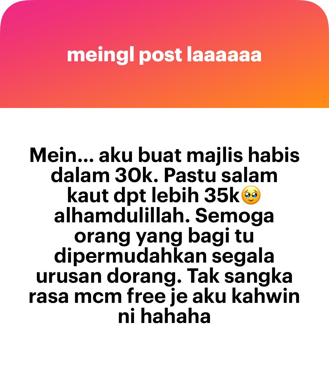 Sebab tu bagi ja parents jemput ramai ramai. Kawan2 depa berduit. Kawan kawan sebaya ni depa pun tengah hidup.