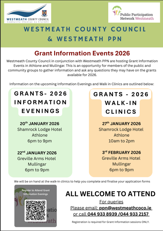 westmeathcoco's tweet photo. 📣 Westmeath County Council &amp; Westmeath PPN

   ℹ Grant Information Events 2026

💻Information Evenings - registration is required

🚶‍♀️Walk-in Clinics – no appointment necessary. https://t.co/wWbx3rpfJK